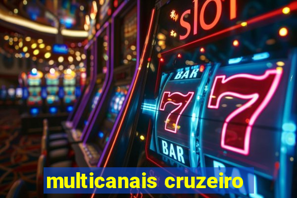 multicanais cruzeiro